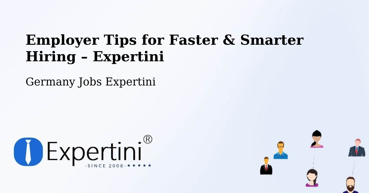 Employer Tips for Hiring & Recruitment – Zerbst - Zerbst, Germany Jobs Expertini