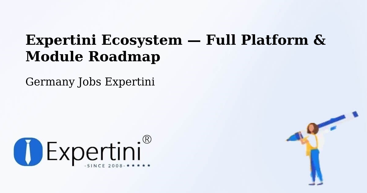 Expertini Ecosystem — Full Platform & Module Roadmap – Zerbst