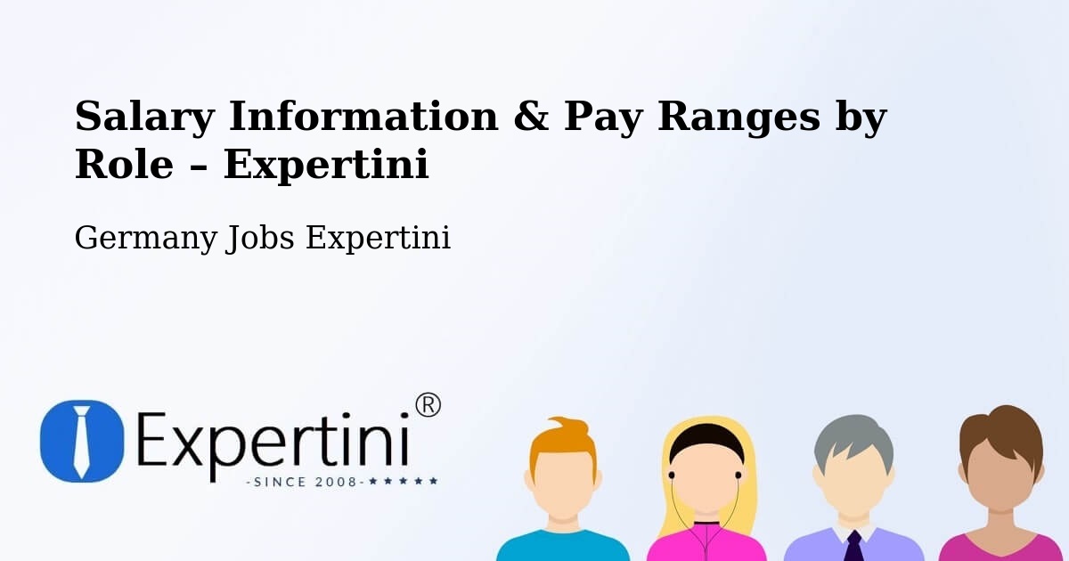 Salary Information & Pay Ranges – Zerbst - Zerbst, Germany Jobs Expertini