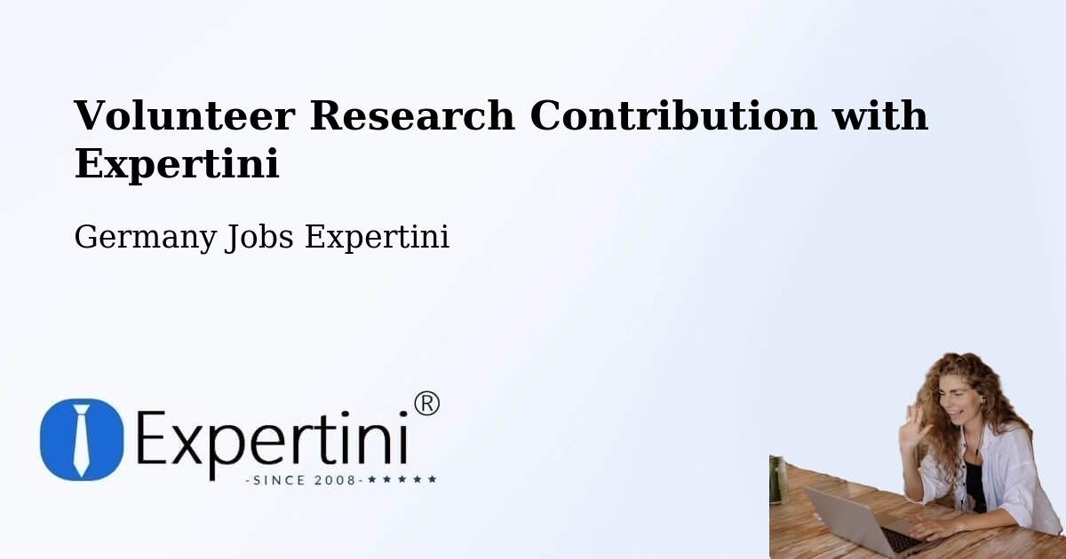 Volunteer Research Contribution Program – Zerbst - Germany Jobs Expertini